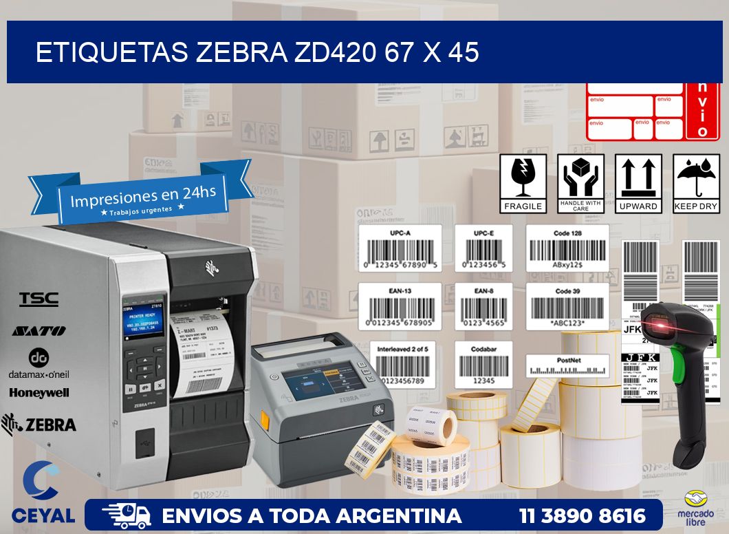 ETIQUETAS Zebra ZD420 67 x 45