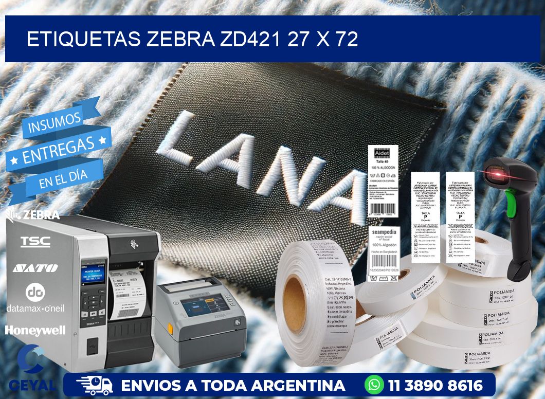 ETIQUETAS Zebra ZD421 27 x 72