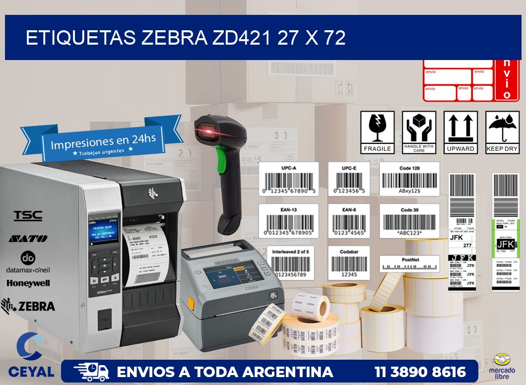 ETIQUETAS Zebra ZD421 27 x 72