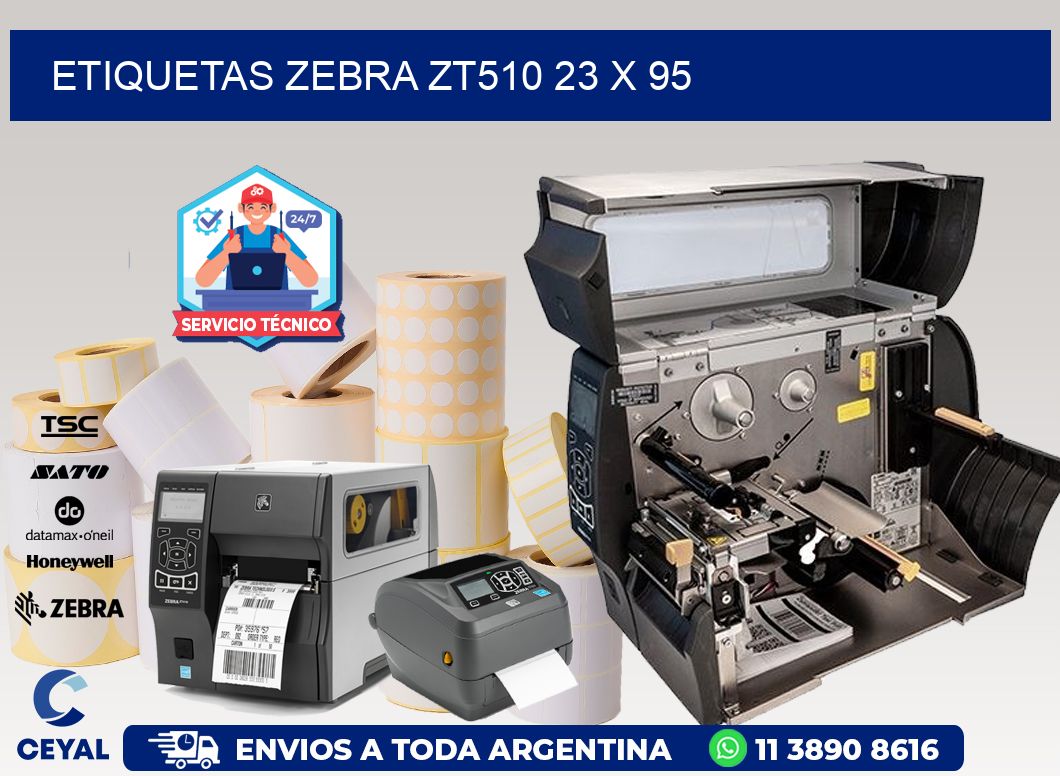 ETIQUETAS Zebra ZT510 23 x 95