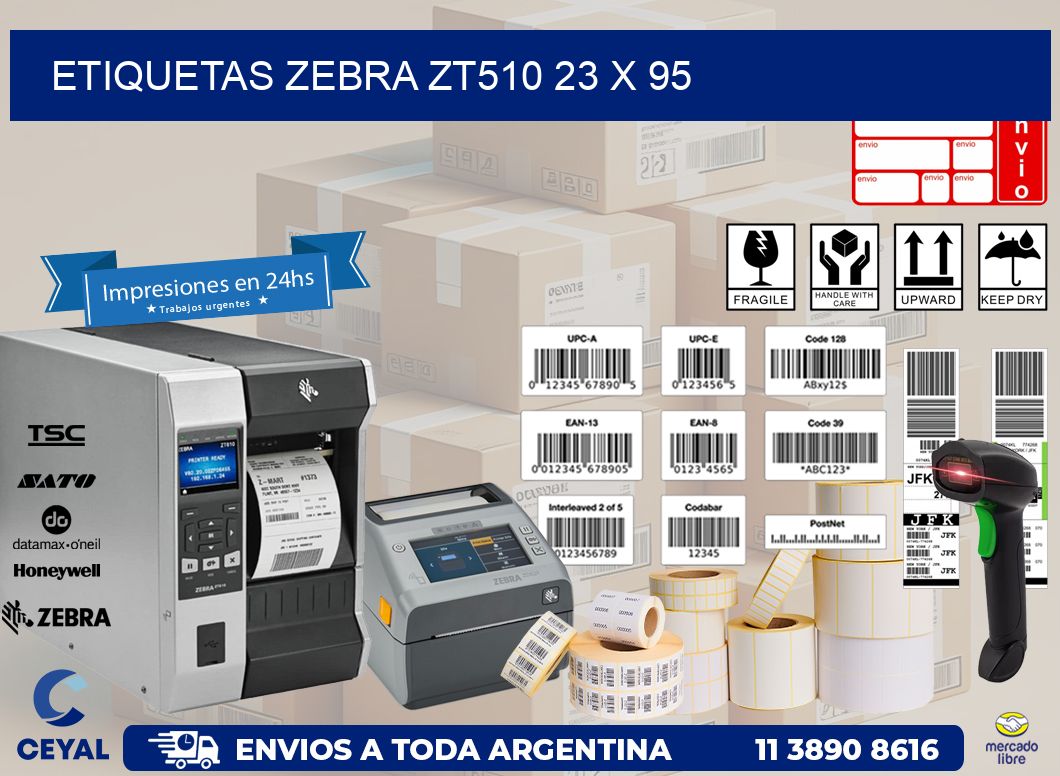 ETIQUETAS Zebra ZT510 23 x 95