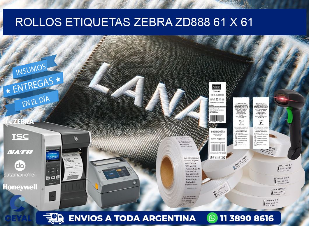 ROLLOS ETIQUETAS Zebra ZD888 61 x 61