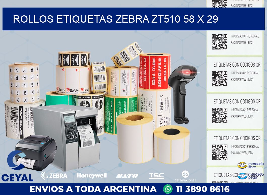ROLLOS ETIQUETAS Zebra ZT510 58 x 29
