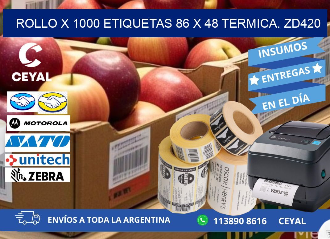 Rollo X 1000 etiquetas 86 x 48 termica. zd420