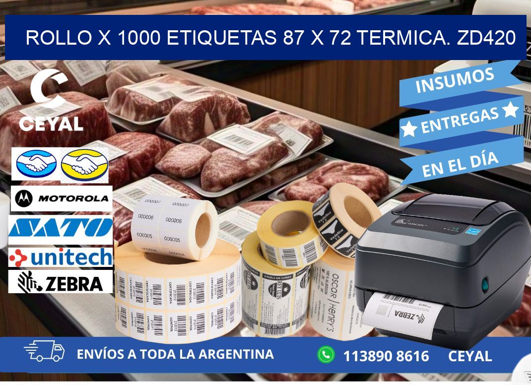 Rollo X 1000 etiquetas 87 x 72 termica. zd420