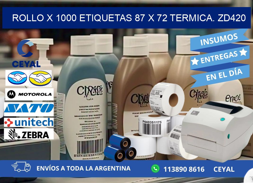 Rollo X 1000 etiquetas 87 x 72 termica. zd420