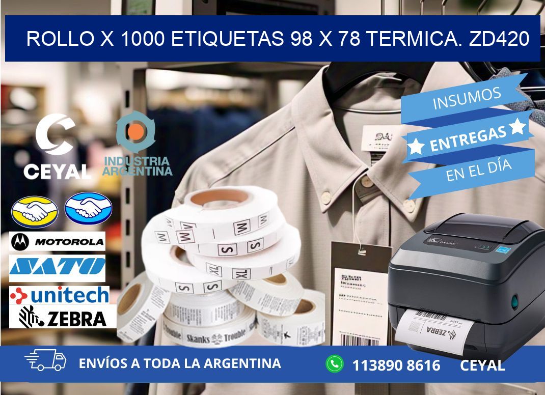 Rollo X 1000 etiquetas 98 x 78 termica. zd420