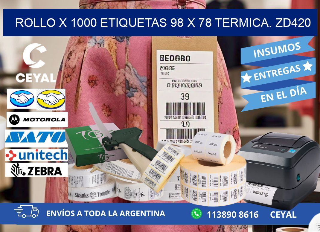 Rollo X 1000 etiquetas 98 x 78 termica. zd420
