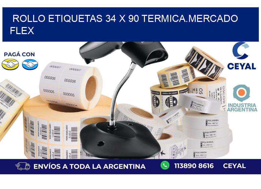 Rollo etiquetas 34 x 90 termica.MERCADO FLEX