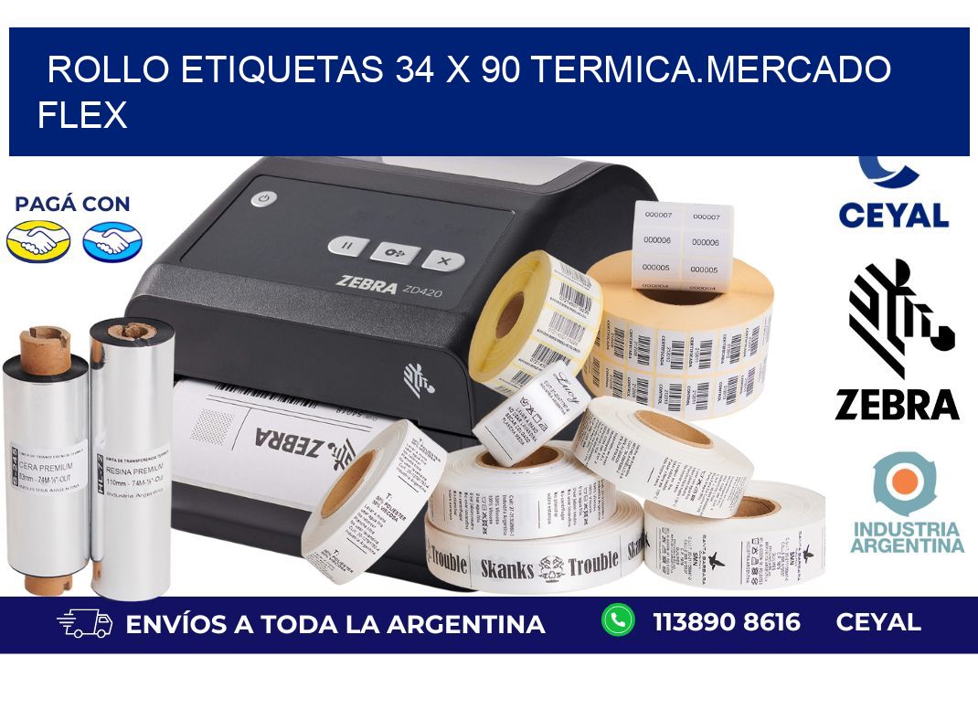 Rollo etiquetas 34 x 90 termica.MERCADO FLEX