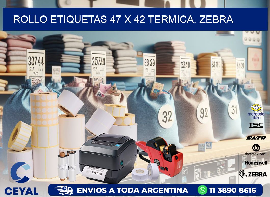 Rollo etiquetas 47 x 42 termica. zebra