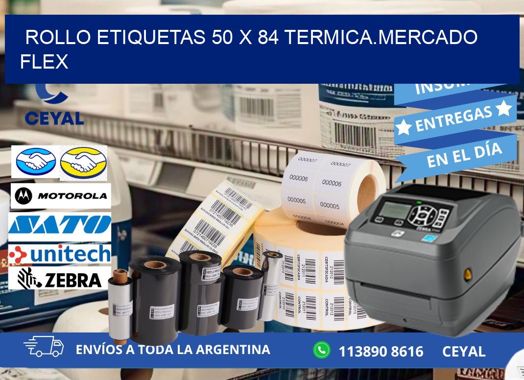 Rollo etiquetas 50 x 84 termica.MERCADO FLEX