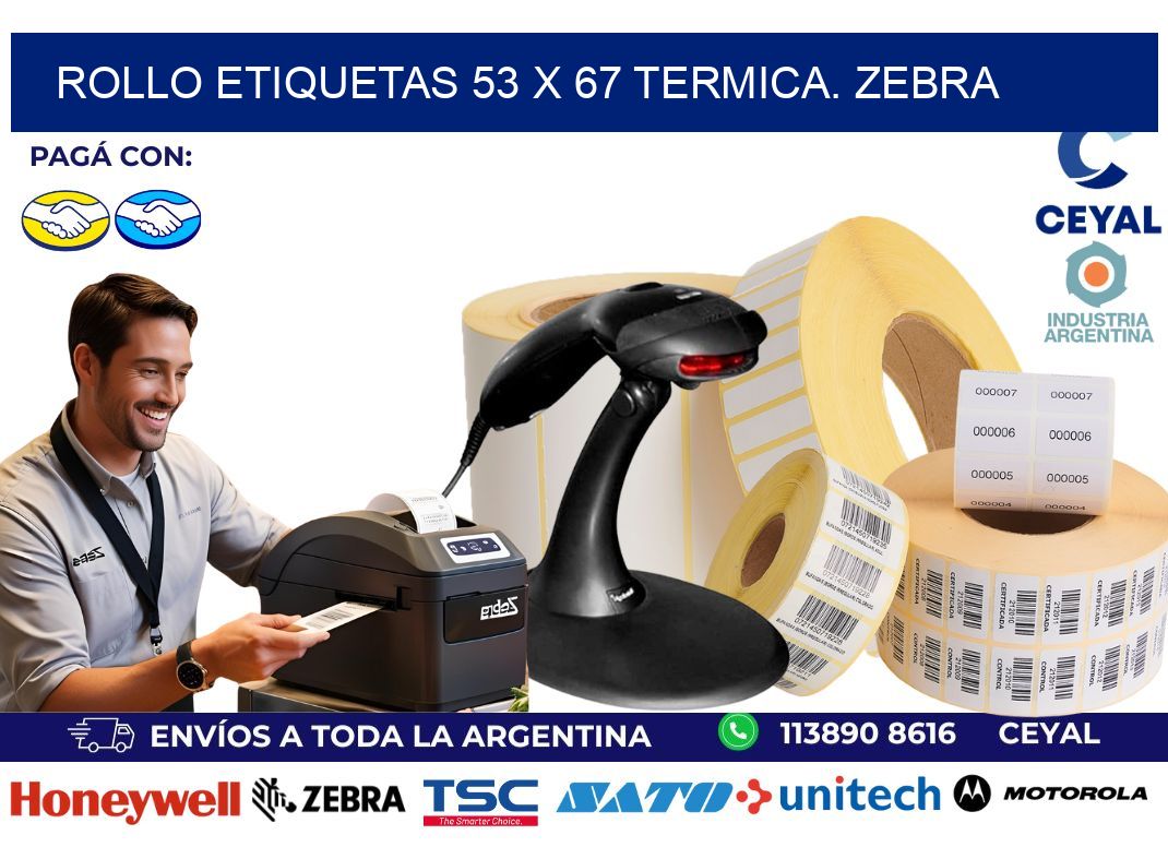 Rollo etiquetas 53 x 67 termica. zebra