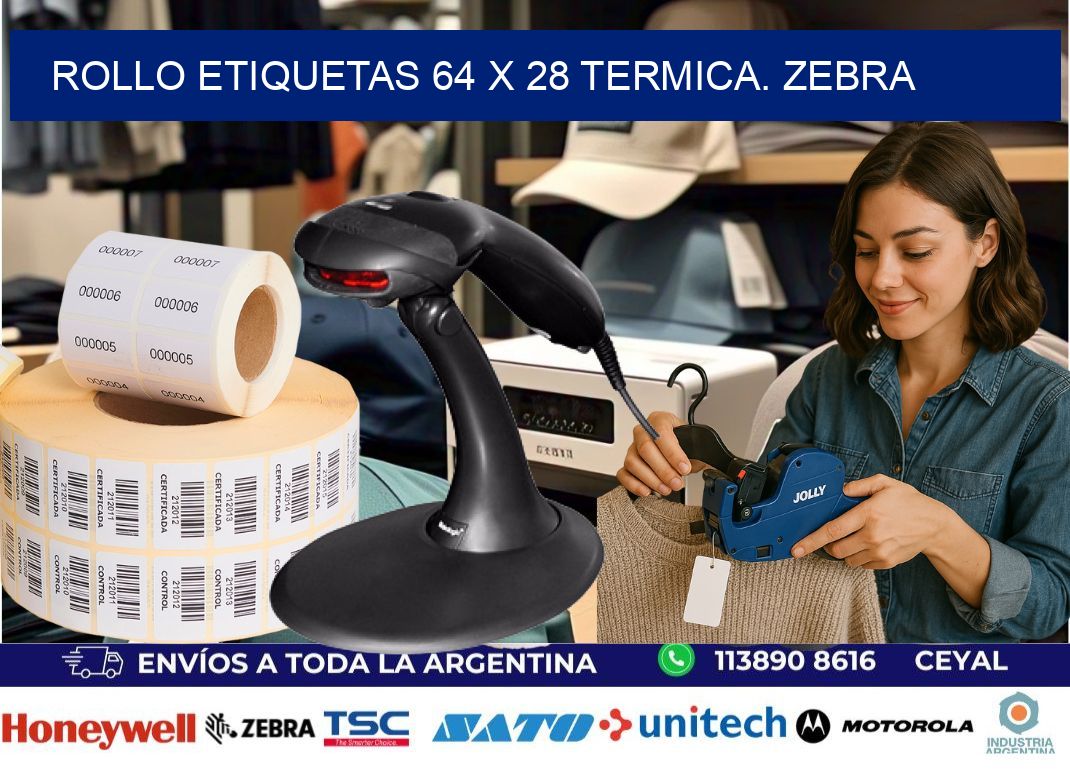 Rollo etiquetas 64 x 28 termica. zebra