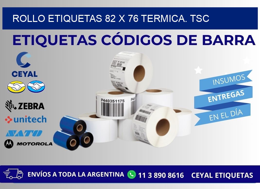 Rollo etiquetas 82 x 76 termica. tsc