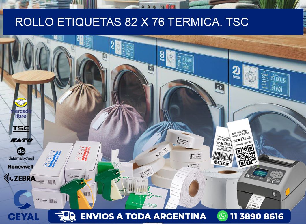 Rollo etiquetas 82 x 76 termica. tsc