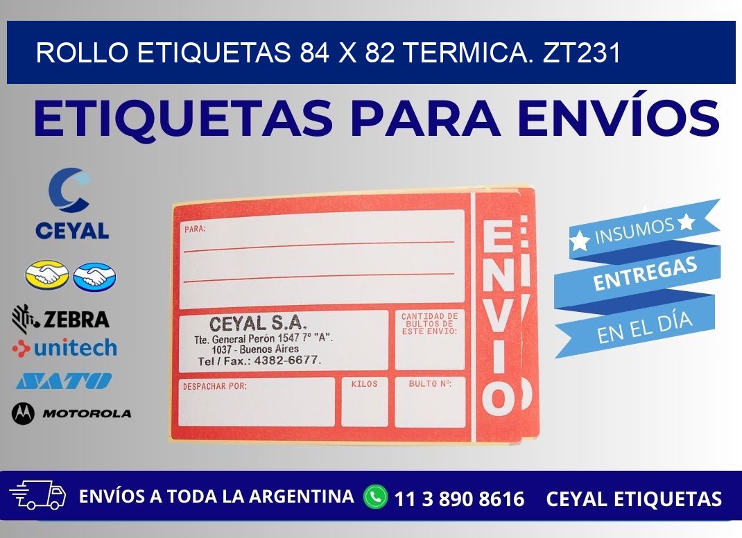 Rollo etiquetas 84 x 82 termica. zt231