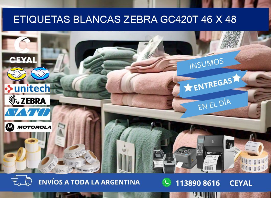 ETIQUETAS BLANCAS ZEBRA GC420T 46 x 48