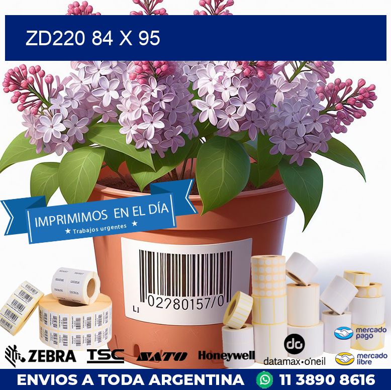 ZD220 84 x 95