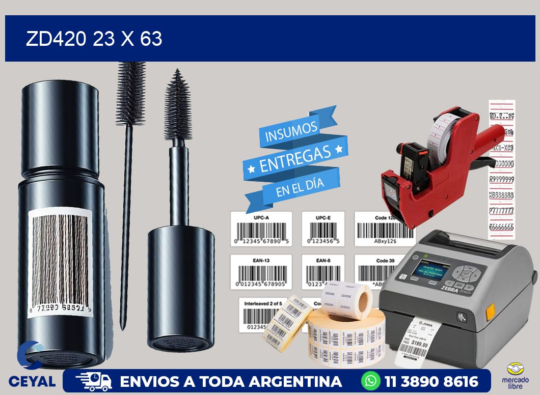ZD420 23 x 63