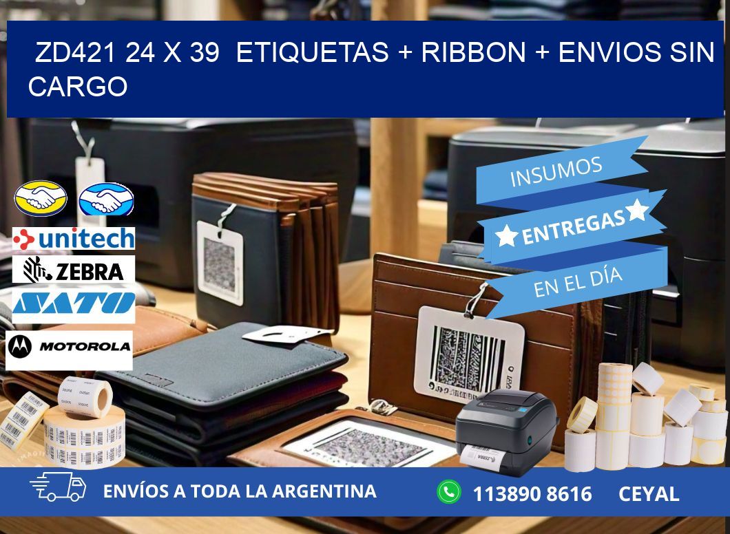 ZD421 24 x 39  etiquetas + ribbon + envios sin cargo