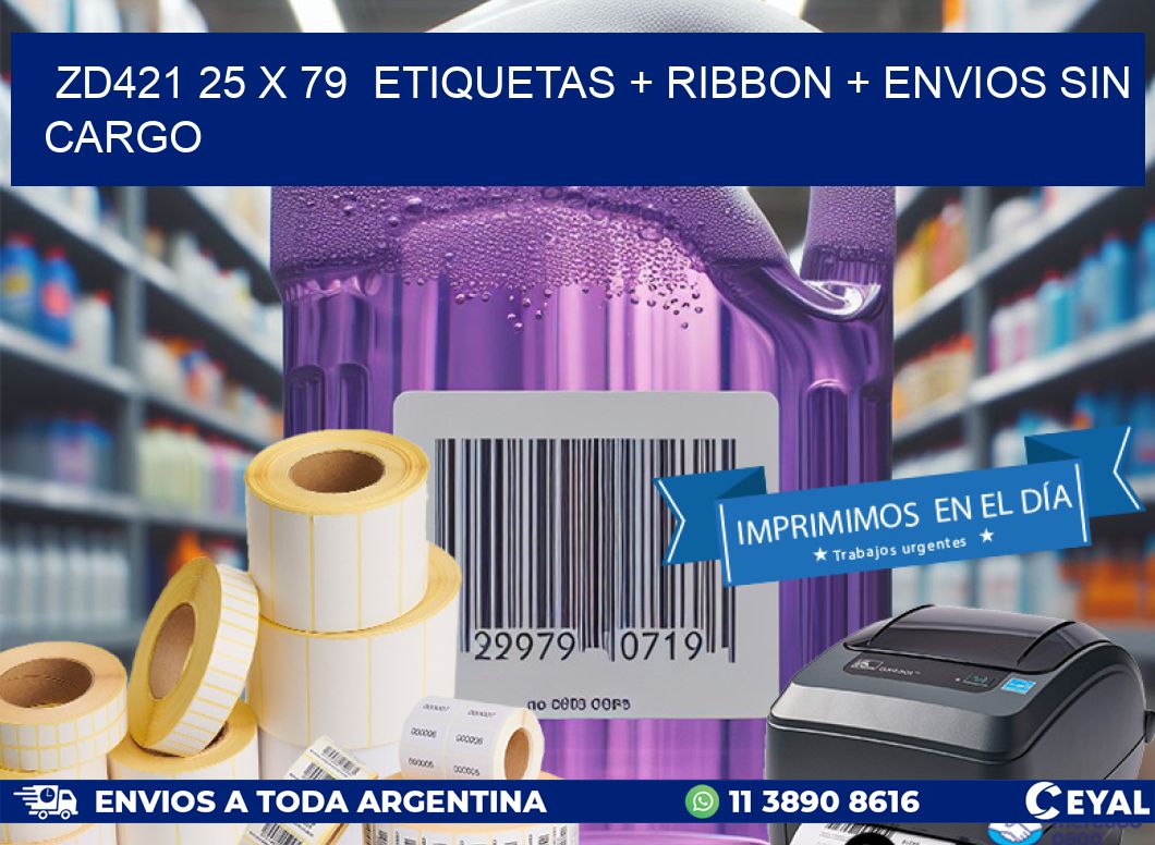ZD421 25 x 79  etiquetas + ribbon + envios sin cargo