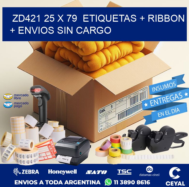 ZD421 25 x 79  etiquetas + ribbon + envios sin cargo
