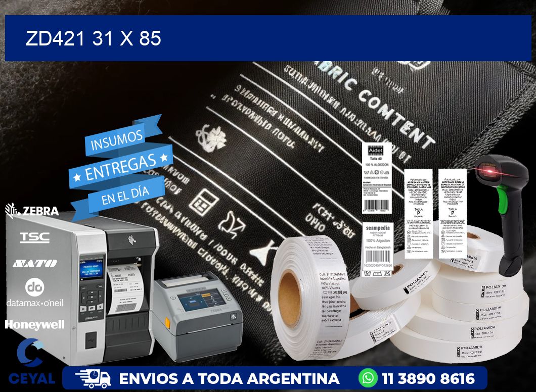 ZD421 31 x 85
