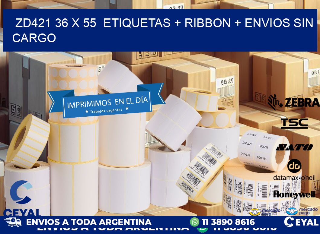 ZD421 36 x 55  etiquetas + ribbon + envios sin cargo