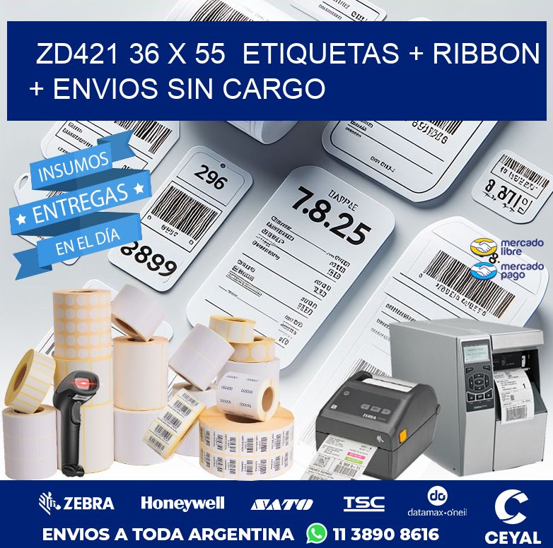 ZD421 36 x 55  etiquetas + ribbon + envios sin cargo