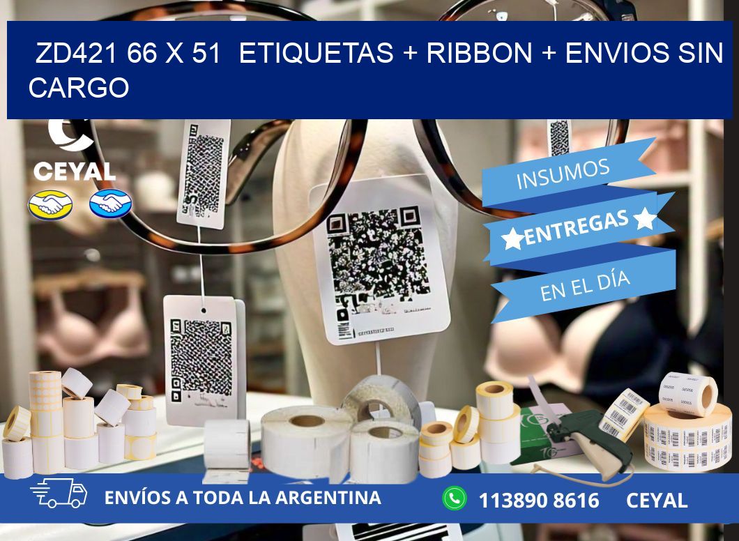 ZD421 66 x 51  etiquetas + ribbon + envios sin cargo