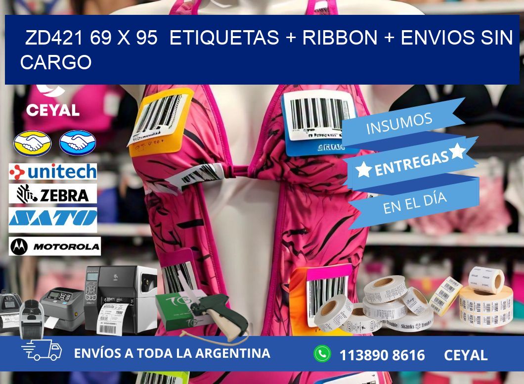 ZD421 69 x 95  etiquetas + ribbon + envios sin cargo