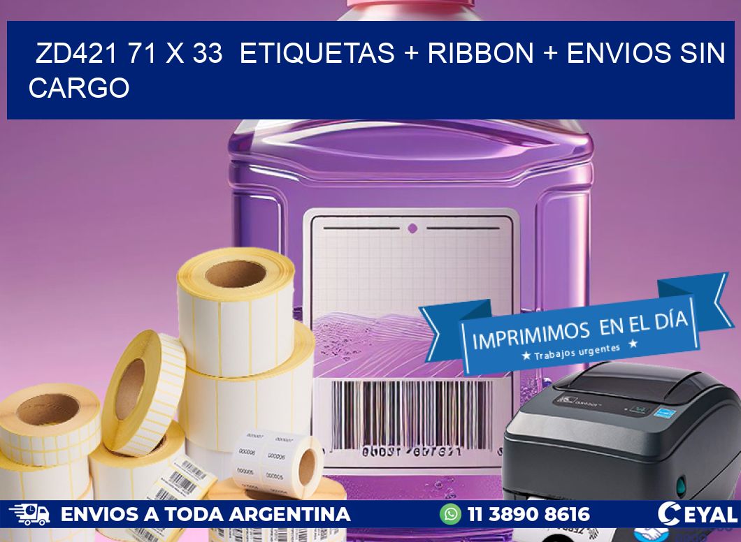 ZD421 71 x 33  etiquetas + ribbon + envios sin cargo