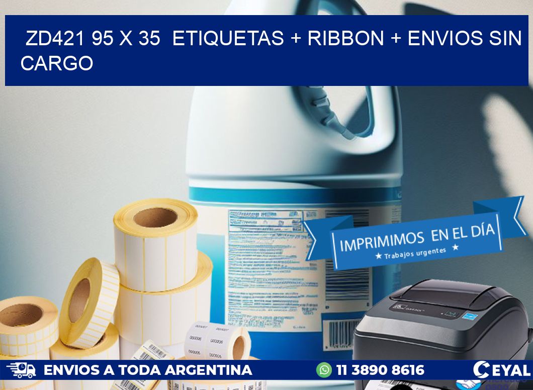 ZD421 95 x 35  etiquetas + ribbon + envios sin cargo