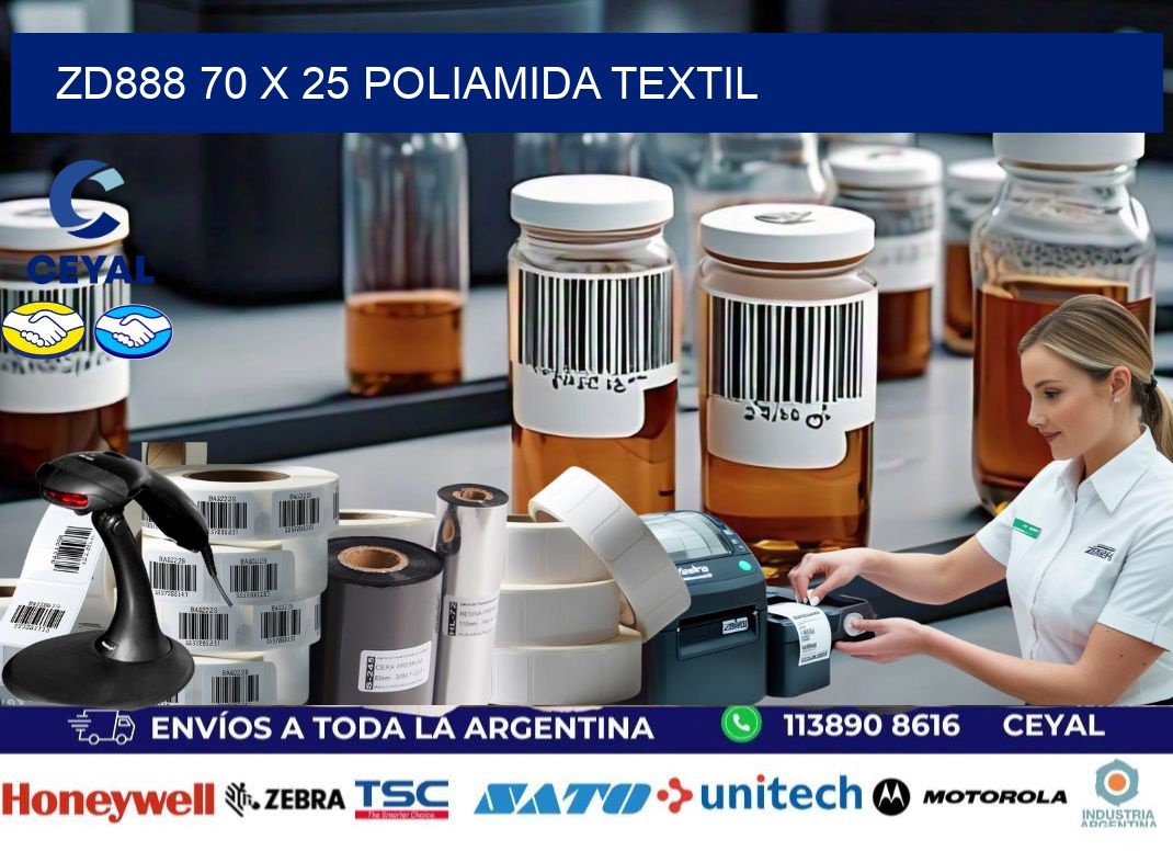ZD888 70 x 25 POLIAMIDA TEXTIL