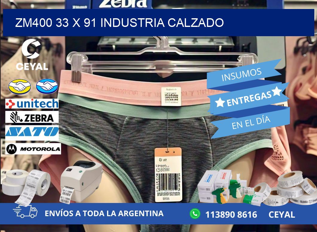 ZM400 33 x 91 INDUSTRIA CALZADO
