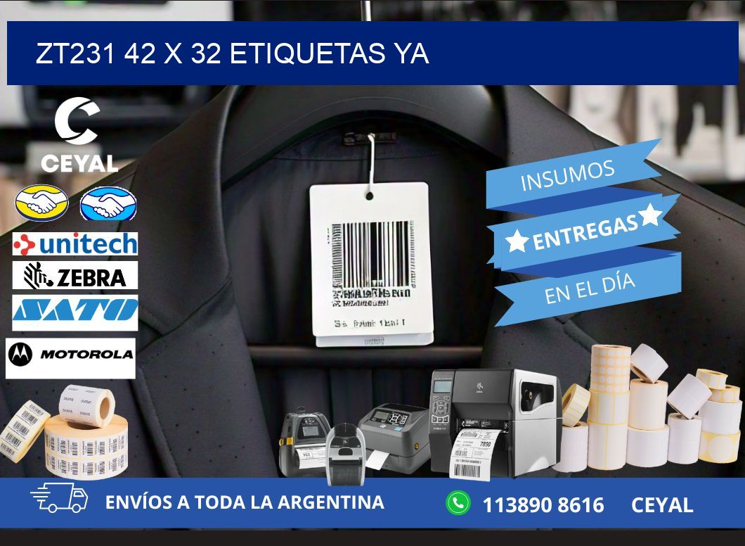 ZT231 42 x 32 ETIQUETAS YA