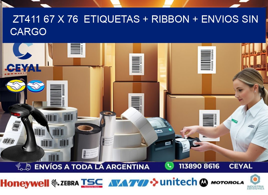 ZT411 67 x 76  etiquetas + ribbon + envios sin cargo