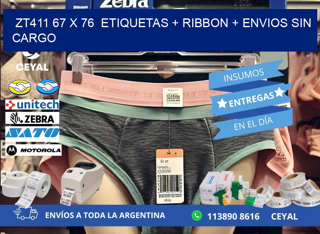 ZT411 67 x 76  etiquetas + ribbon + envios sin cargo