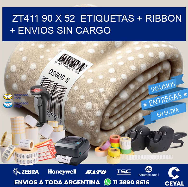 ZT411 90 x 52  etiquetas + ribbon + envios sin cargo