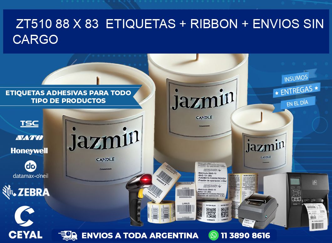 ZT510 88 x 83  etiquetas + ribbon + envios sin cargo