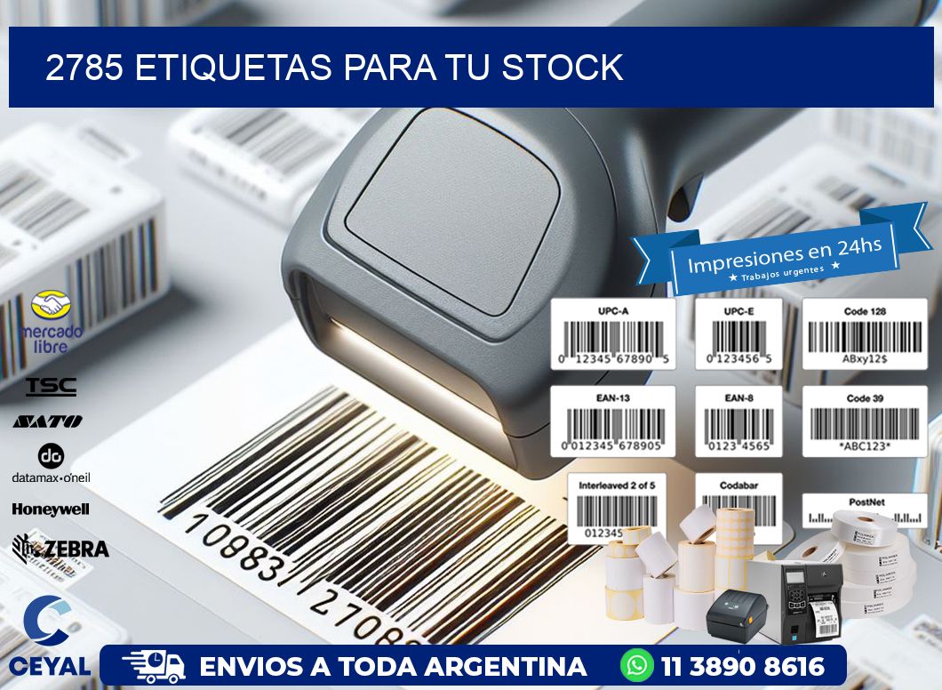 2785 etiquetas para tu stock