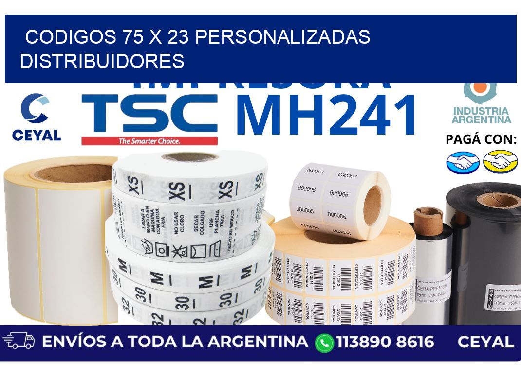 codigos 75 x 23 personalizadas distribuidores