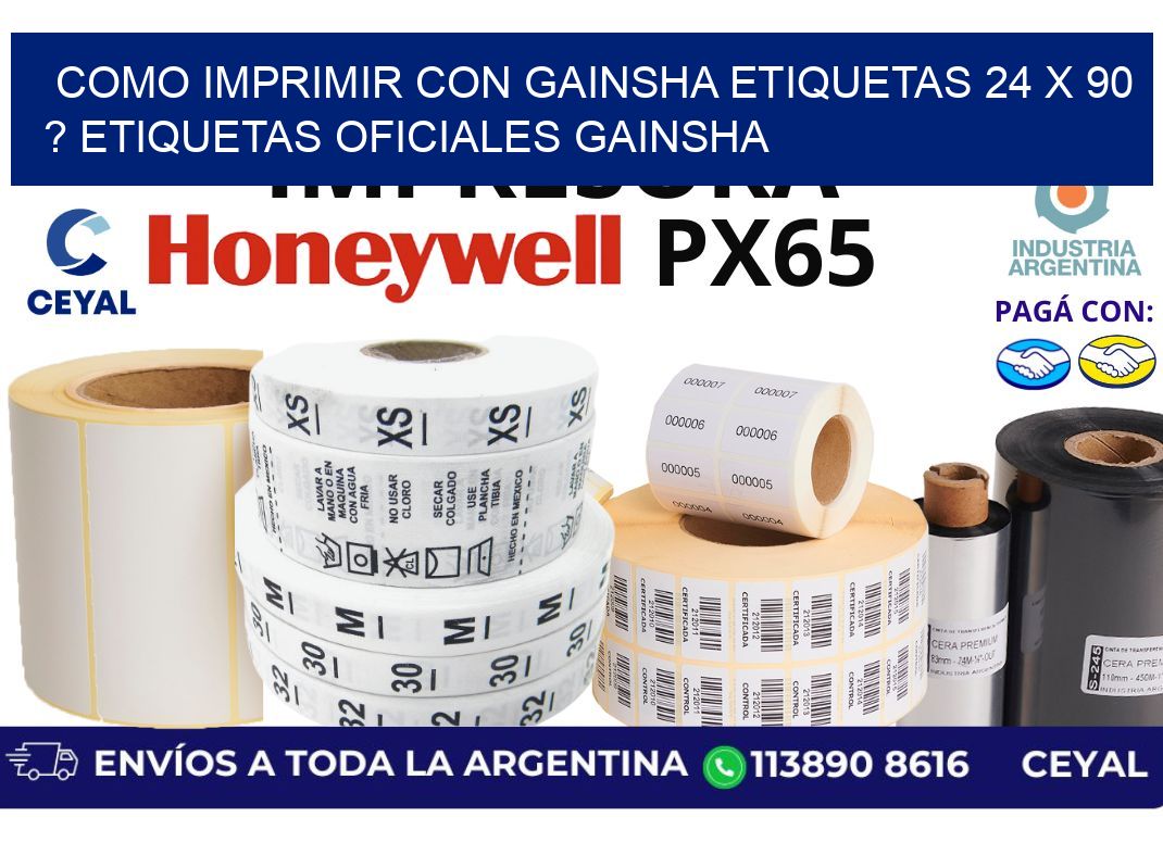 como imprimir con gainsha etiquetas 24 x 90 ? etiquetas oficiales gainsha