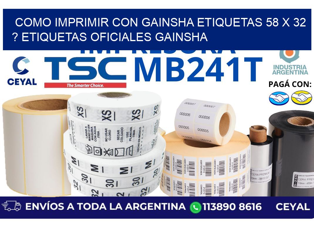 como imprimir con gainsha etiquetas 58 x 32 ? etiquetas oficiales gainsha