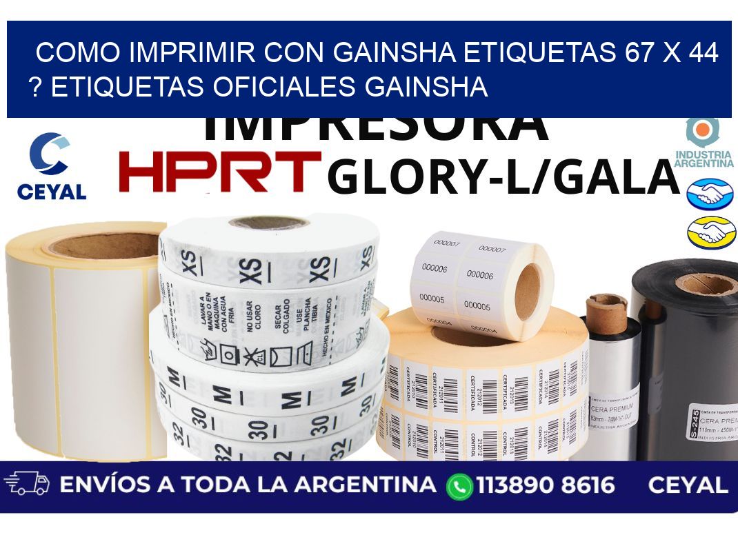como imprimir con gainsha etiquetas 67 x 44 ? etiquetas oficiales gainsha