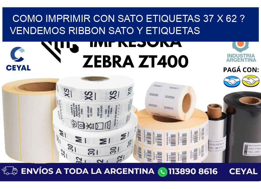 como imprimir con sato etiquetas 37 x 62 ? vendemos ribbon sato y etiquetas