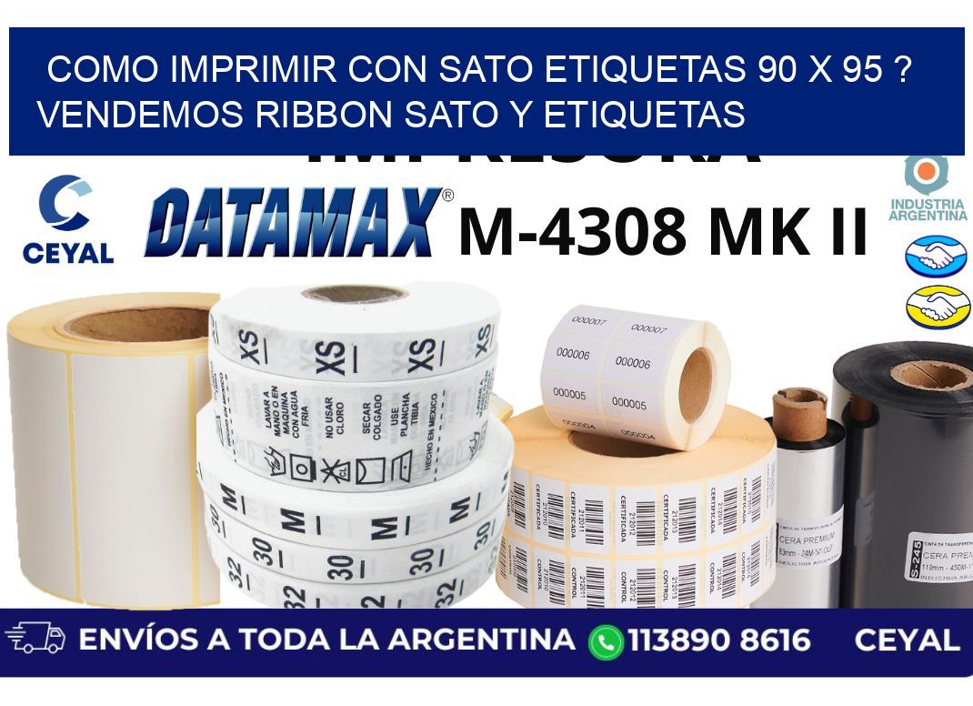 como imprimir con sato etiquetas 90 x 95 ? vendemos ribbon sato y etiquetas