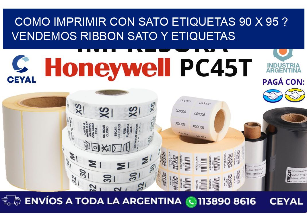 como imprimir con sato etiquetas 90 x 95 ? vendemos ribbon sato y etiquetas