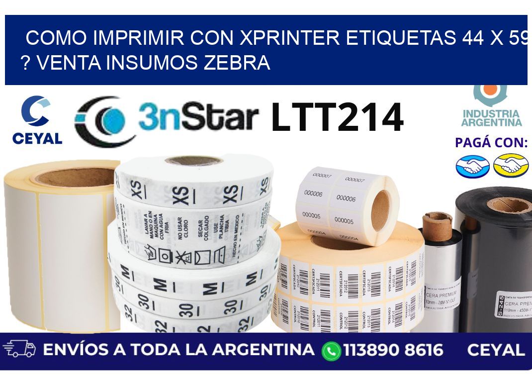 como imprimir con xprinter etiquetas 44 x 59 ? venta insumos zebra